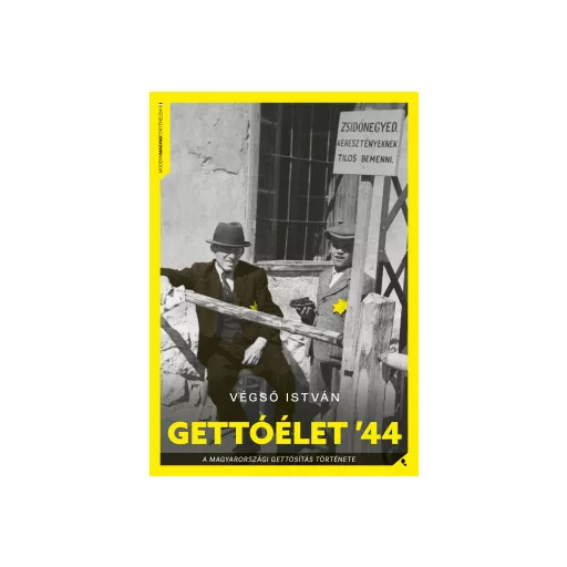 Gettóélet '44 - Végső István
