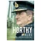 Horthy Miklós - A kormányzó és felelőssége 1920-1944 (Új kiadás) - Ungváry Krisztián