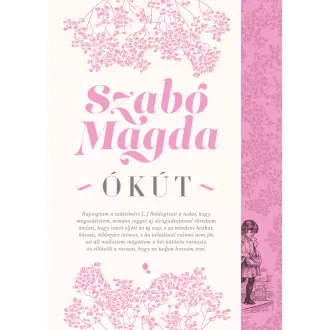 Ókút (Új kiadás) - Szabó Magda