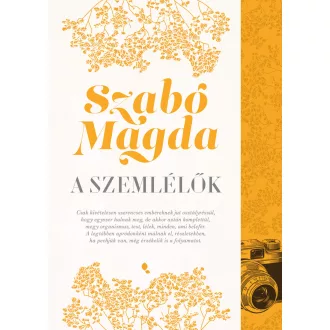 A szemlélők (Új kiadás) - Szabó Magda