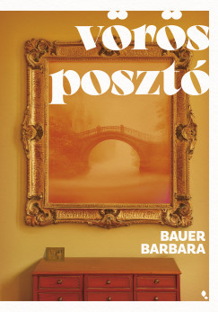Vörös posztó (Új kiadás) - Bauer Barbara