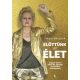 Előttünk az élet - Iványi Orsolya