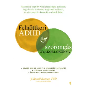   Felnőttkori ADHD & szorongás gyakorlókönyv - Russel J. Ramsay