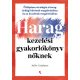 Haragkezelési gyakorlókönyv nőknek - Julie Catalano
