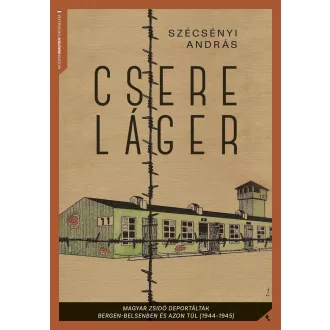 Csereláger - Szécsényi András