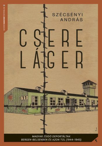 Csereláger - Szécsényi András