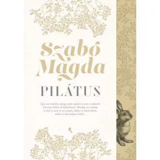 Pilátus (Új kiadás) - Szabó Magda