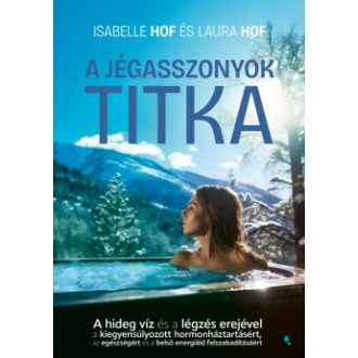 A jégasszonyok titka - Isabelle Hof - Laura Hof