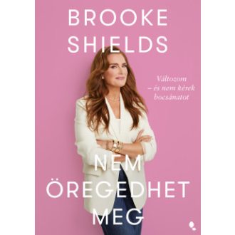 Brooke Shields nem öregedhet meg - Brooke Shields