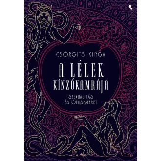 A lélek kínzókamrája - Csörgits Kinga