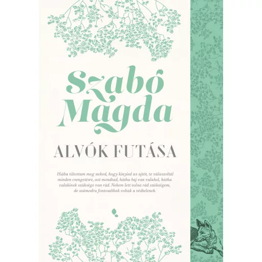 Alvók futása (Új kiadás) - Szabó Magda