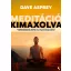 Meditáció kimaxolva - Dave Aspray
