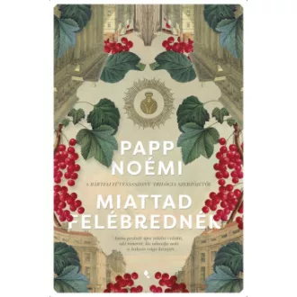 Miattad felébrednék - Papp Noémi