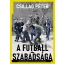 A futball szabadsága - Csillag Péter