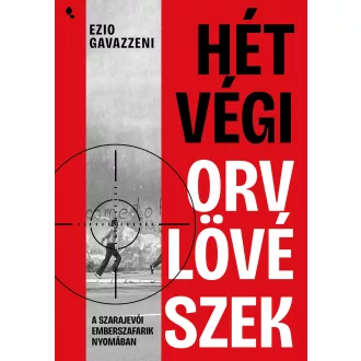 Hétvégi orvlövészek - Ezio Gavazzeni