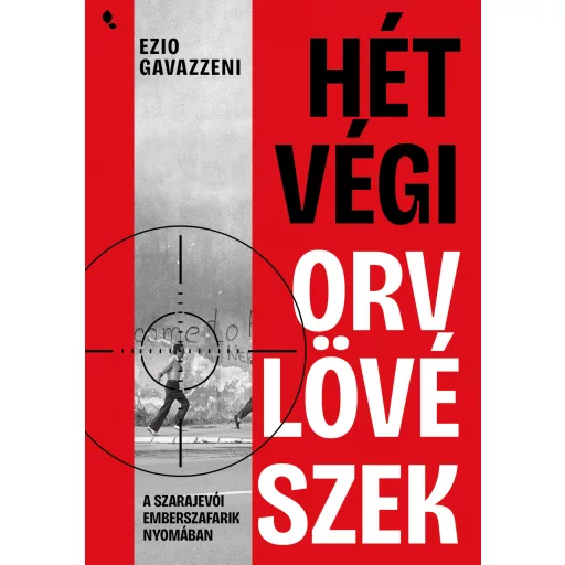 Hétvégi orvlövészek - Ezio Gavazzeni