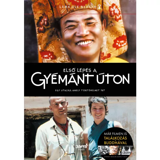 Első lépés a gyémánt úton (Új kiadás) - Láma Ole Nydahl