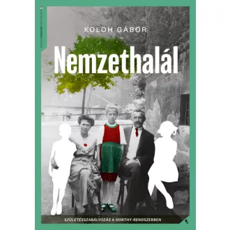 Nemzethalál - Koloh Gábor