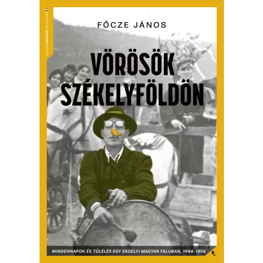 Vörösök Székelyföldön - Főcze János