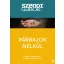 Párbajok nélkül - Szendi Gábor