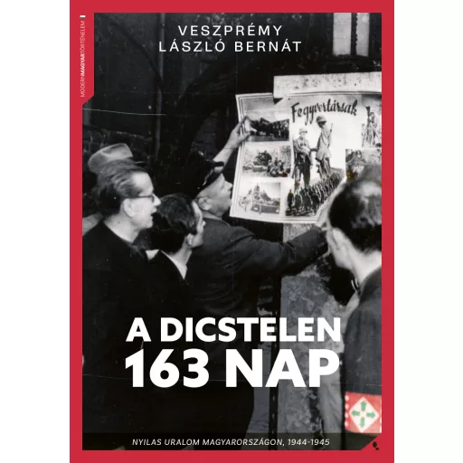 A dicstelen 163 nap - Veszprémy László Bernát