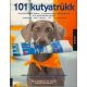 101 kutyatrükk - Chalcy és Kyra Sundance