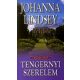 Tengernyi szerelem /A Malory család 3. (Johanna Lindsey)