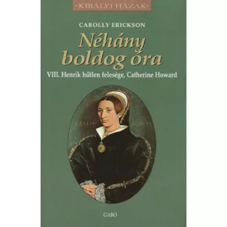 Néhány boldog óra - Carolly Erickson