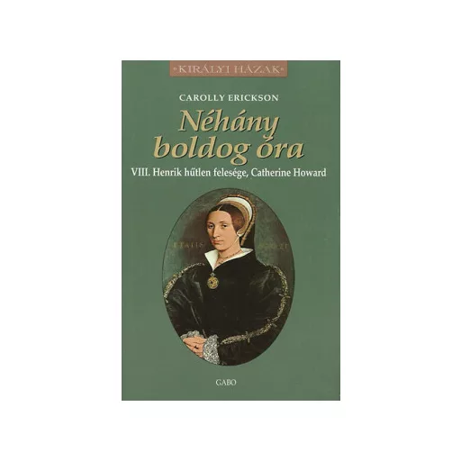 Néhány boldog óra - Carolly Erickson