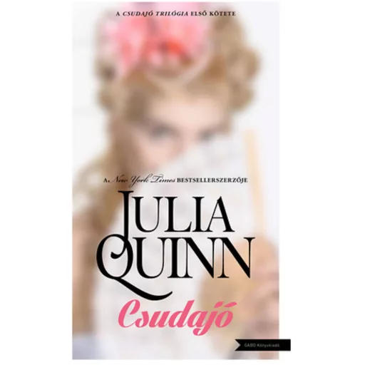 Csudajó trilógia 1. - Csudajó - Julia Quinn