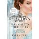 Párválasztó történetek 1. - A herceg, a palotaőr /The selection stories 1. (Kiera Cass)