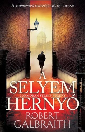 A selyemhernyó (régi borító) (Robert Galbraith (J. K. Rowling))