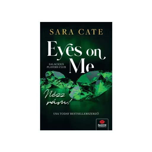 Eyes on Me - Nézz rám - Sara Cate