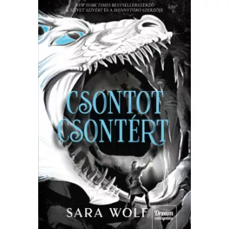 Csontot csontért - Sara Wolf