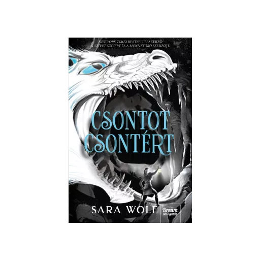 Csontot csontért - Sara Wolf