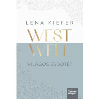 Westwell - Világos és sötét (Éldekorált) - Lena Kiefer