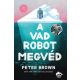 A vad robot megvéd - Peter Brown