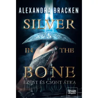   Silver in the Bone - Ezüst és csont átka (Éldekorált) - Alexandra Bracken