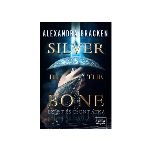 Silver in the Bone - Ezüst és csont átka (Éldekorált) - Alexandra Bracken