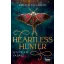 Heartless Hunter - Szívtelen vadász (Éldekorált) - Kristen Ciccarelli