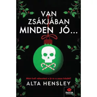 Van zsákjában minden jó… - Alta Hensley