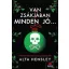 Van zsákjában minden jó… - Alta Hensley