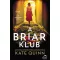 A Briar Klub - Kate Quinn
