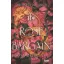 The Rose Bargain - A rózsa alkuja (Éldekorált) - Sasha Peyton Smith
