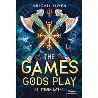   The Games Gods Play - Az istenek játékai (Éldekorált) - Abigail Owen