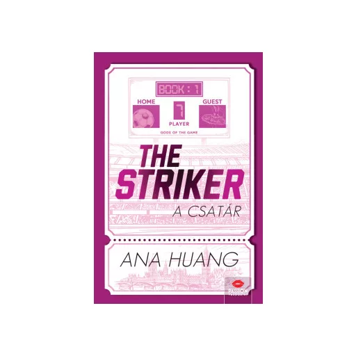 The Striker - A csatár - Ana Huang