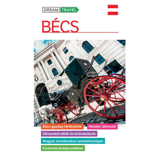 Bécs útikönyv - kivehető térképmelléklettel - Dr. Somorjai Ferenc