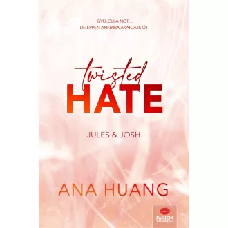   Twisted Hate - Jules & Josh - Floral Edition (Éldekorált) - Ana Huang