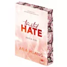 Twisted Hate - Jules & Josh - Floral Edition (Éldekorált) - Ana Huang