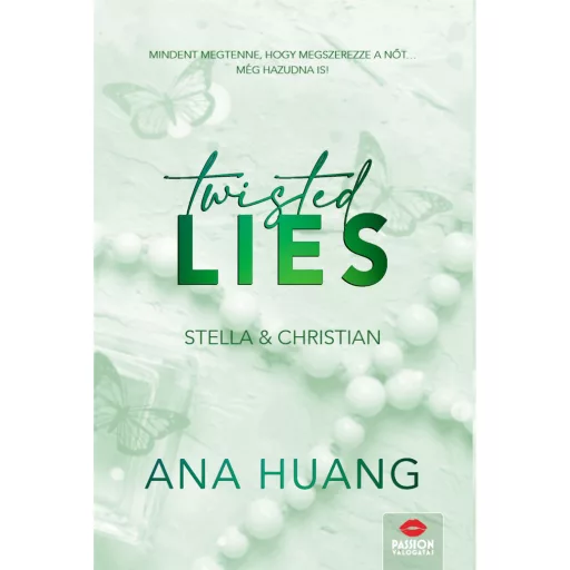 Twisted Lies - Stella & Christian - Floral Edition (Éldekorált) - Ana Huang